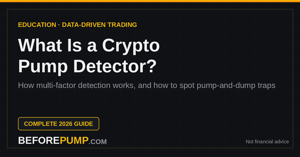 What Is a Crypto Pump Detector & How Does It Work? (2026)
